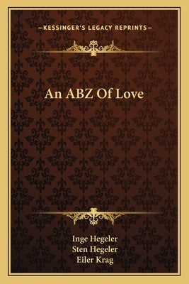 An ABZ Of Love by Hegeler, Inge
