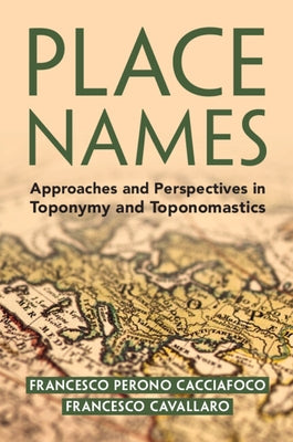 Place Names by Perono Cacciafoco, Francesco
