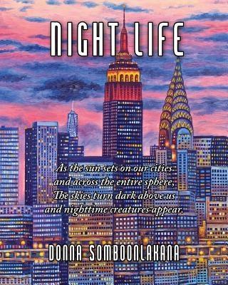 Night Life by Somboonlakana, Donna