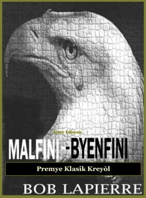 Malfini-Byenfini by Lapierre, Bob