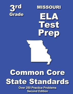 Missouri 3rd Grade ELA Test Prep: Common Core Learning Standards by Treasures, Teachers'