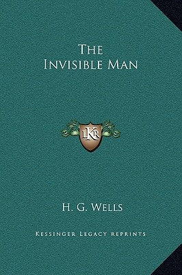 The Invisible Man by Wells, H. G.