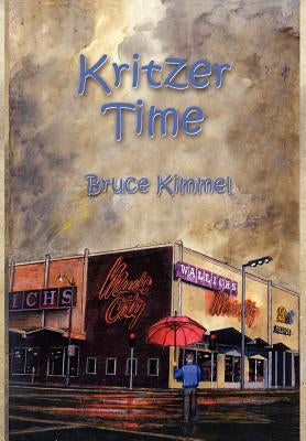 Kritzer Time by Kimmel, Bruce
