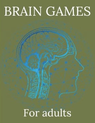 Brian games for adults: "Engaging Puzzles for Every Mind: A Diverse Collection to Challenge and Delight" by Xperts, Prism