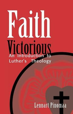 Faith Victorious by Pinomaa, Lennart