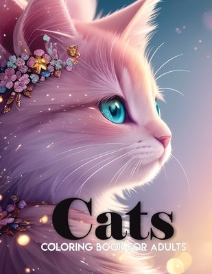 coloring book about cats: Stress Relief and Relaxation For Kitten and Cat Lovers by Narciso, Akiel