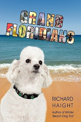 Grand Floridians by Haight, Richard
