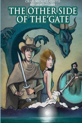 The Other Side of the Gate by Curtis, Craig Michael