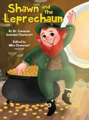 Shawn and the Leprechaun by Gonzales-Chenevert, Cameron
