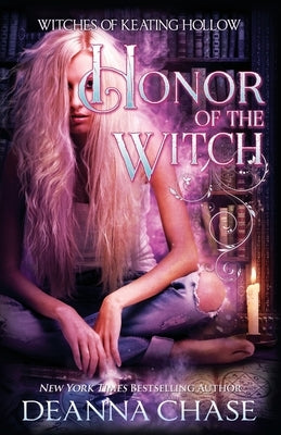 Honor of the Witch by Chase, Deanna
