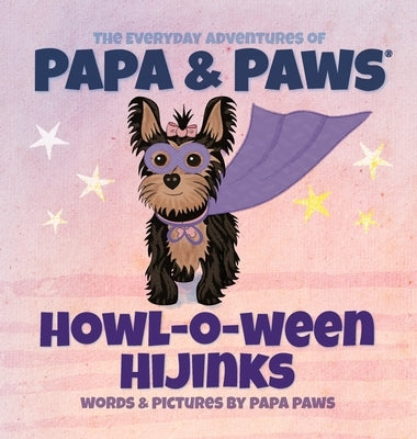 Howl-O-Ween Hijinks by Paws, Papa