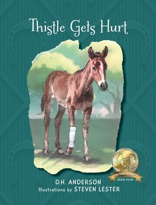 Thistle Gets Hurt by Anderson, D. H.