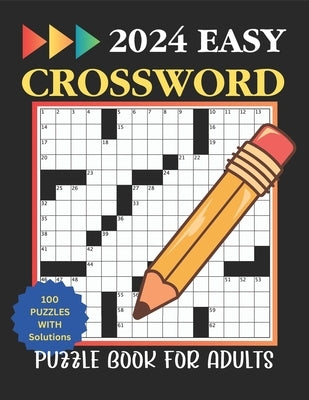 2024 Easy Crossword Puzzle Book for Adults by Schweitzer, Barton