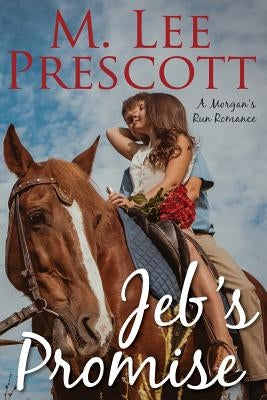 Jeb's Promise by Prescott, M. Lee