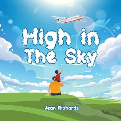 High In The Sky by Richards, Jean