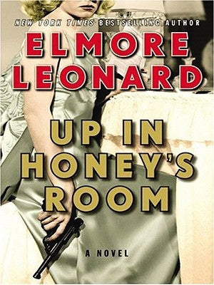 Up in Honey's Room LP by Leonard, Elmore