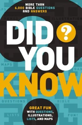 La Did You Know?: More Than 6,000 Bible Questions and Answers by Nelson, Thomas