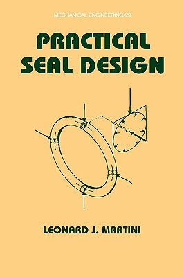 Practical Seal Design by Martini, Leonard J.