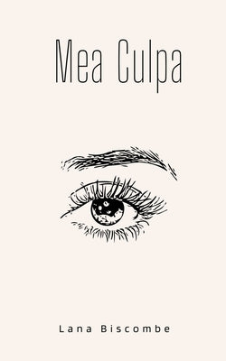 Mea Culpa by Biscombe, Lana