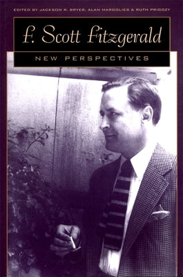 F. Scott Fitzgerald: New Perspectives by Frye, Steven