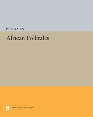 African Folktales by Radin, Paul