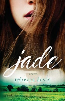 Jade by Davis, Rebecca
