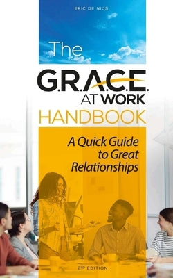 GRACE at Work Handbook by De Nijs, Eric