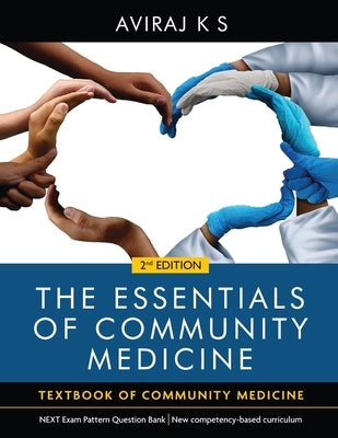 The Essentials of Community Medicine by K. S., Aviraj