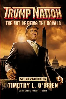 TrumpNation by O'Brien, Timothy L.