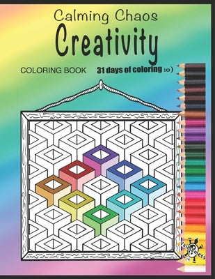 Calming Chaos, Creativity: Artist created pieces, A full month of Art Supplies designs to color and release the chaos by Yaimamess, Chemwapuwa