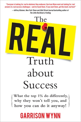 The Real Truth about Success (Pb) by Wynn, Garrison