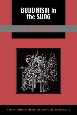 Gregory: Buddhism in the Sung Pa by Gregory, Peter N.