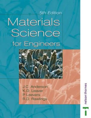 Materials Science for Engineers by Anderson, J. C.