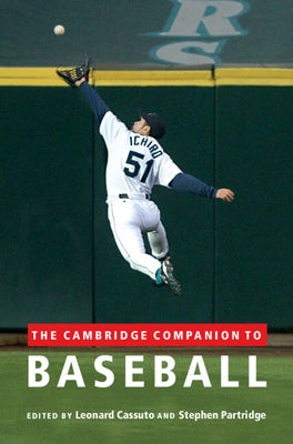 The Cambridge Companion to Baseball by Cassuto, Leonard