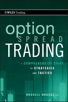 Option Spread Trading by Rhoads, Russell