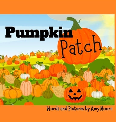 Pumpkin Patch by Moore, Amy