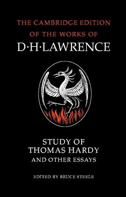 Study of Thomas Hardy and Other Essays by Lawrence, D. H.