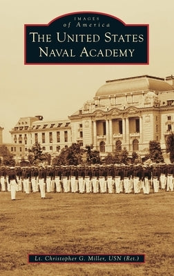 United States Naval Academy by Miller, Christopher