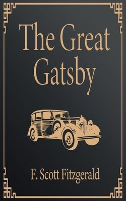 The Great Gatsby by Fitzgerald, F. Scott