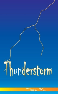 Thunderstorm by Yu, Tsao