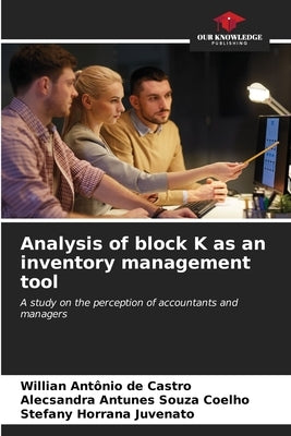 Analysis of block K as an inventory management tool by de Castro, Willian AntÃ´nio