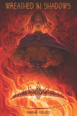 Wreathed in Shadows by Colucci, Tabitha