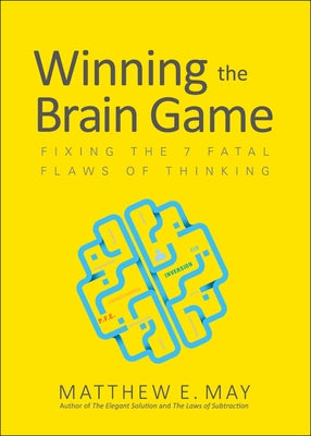 Winning the Brain Game (Pb) by May, Matthew E.