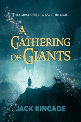 A Gathering of Giants by Kincade, Jack