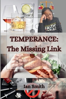 Temperance: The Missing Link by Smith, Ian