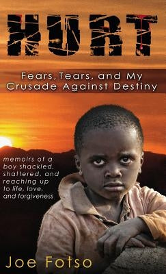 Hurt by Fotso, Joe