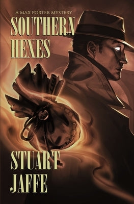 Southern Hexes by Jaffe, Stuart