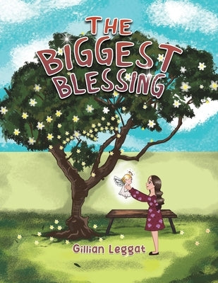 The Biggest Blessing by Leggat, Gillian