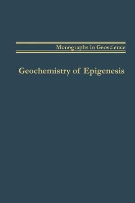 Geochemistry of Epigenesis by Perelʹman, A. I.