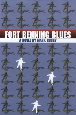 Fort Benning Blues by Busby, Mark